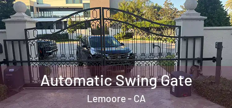 Automatic Swing Gate Lemoore - CA