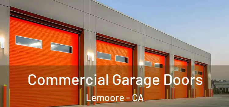  Commercial Garage Doors Lemoore - CA