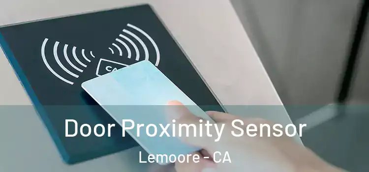  Door Proximity Sensor Lemoore - CA