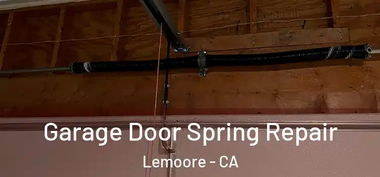  Garage Door Spring Repair Lemoore - CA