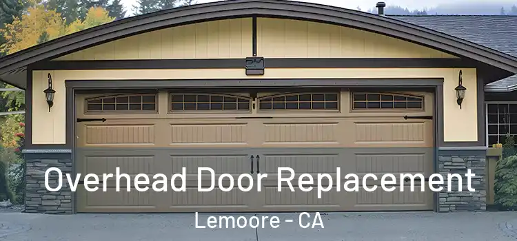  Overhead Door Replacement Lemoore - CA