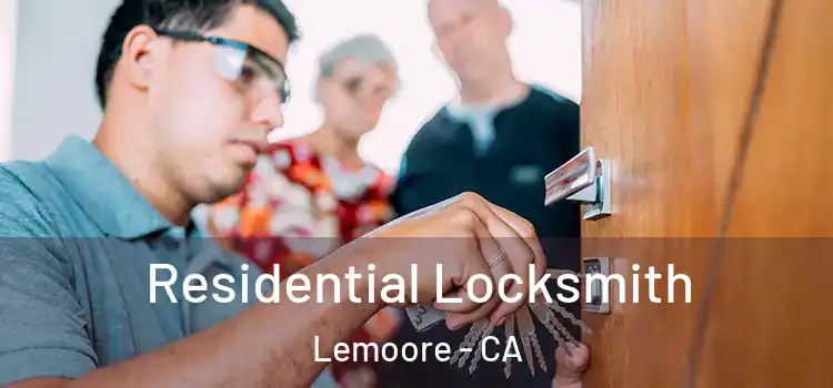  Residential Locksmith Lemoore - CA