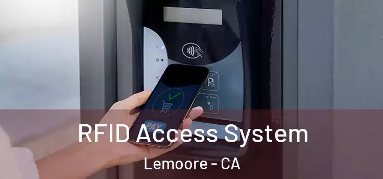  RFID Access System Lemoore - CA