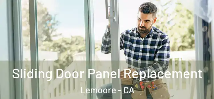  Sliding Door Panel Replacement Lemoore - CA