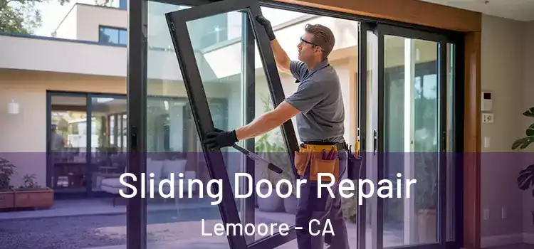 Sliding Door Repair Lemoore - CA